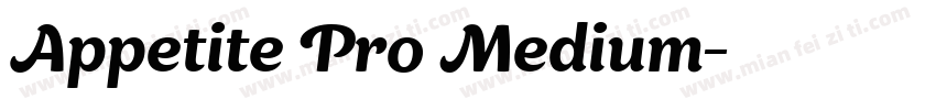 Appetite Pro Medium字体转换